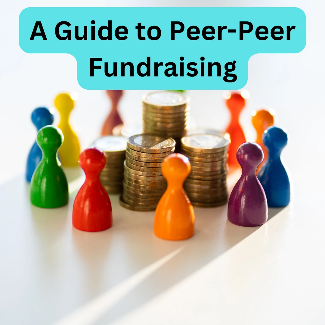A Guide to Peer to Peer Fundraising