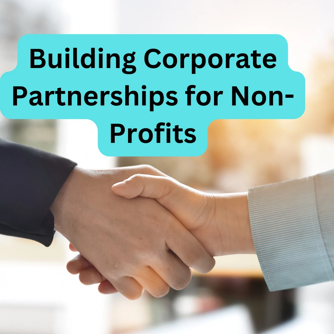 Building Corporate Partnerships for Non-Profits