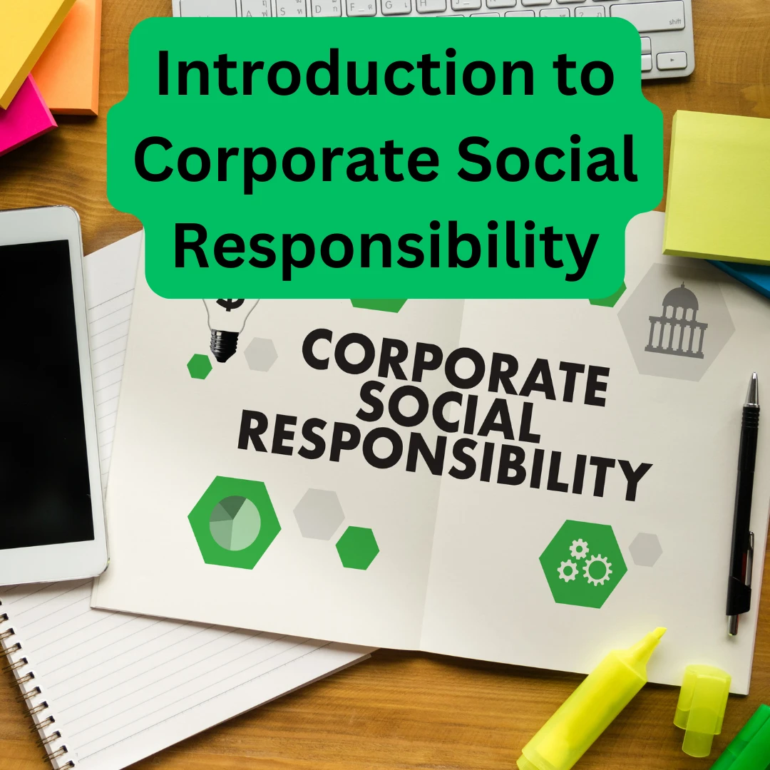 Introduction to Corporate Social Reponsibility