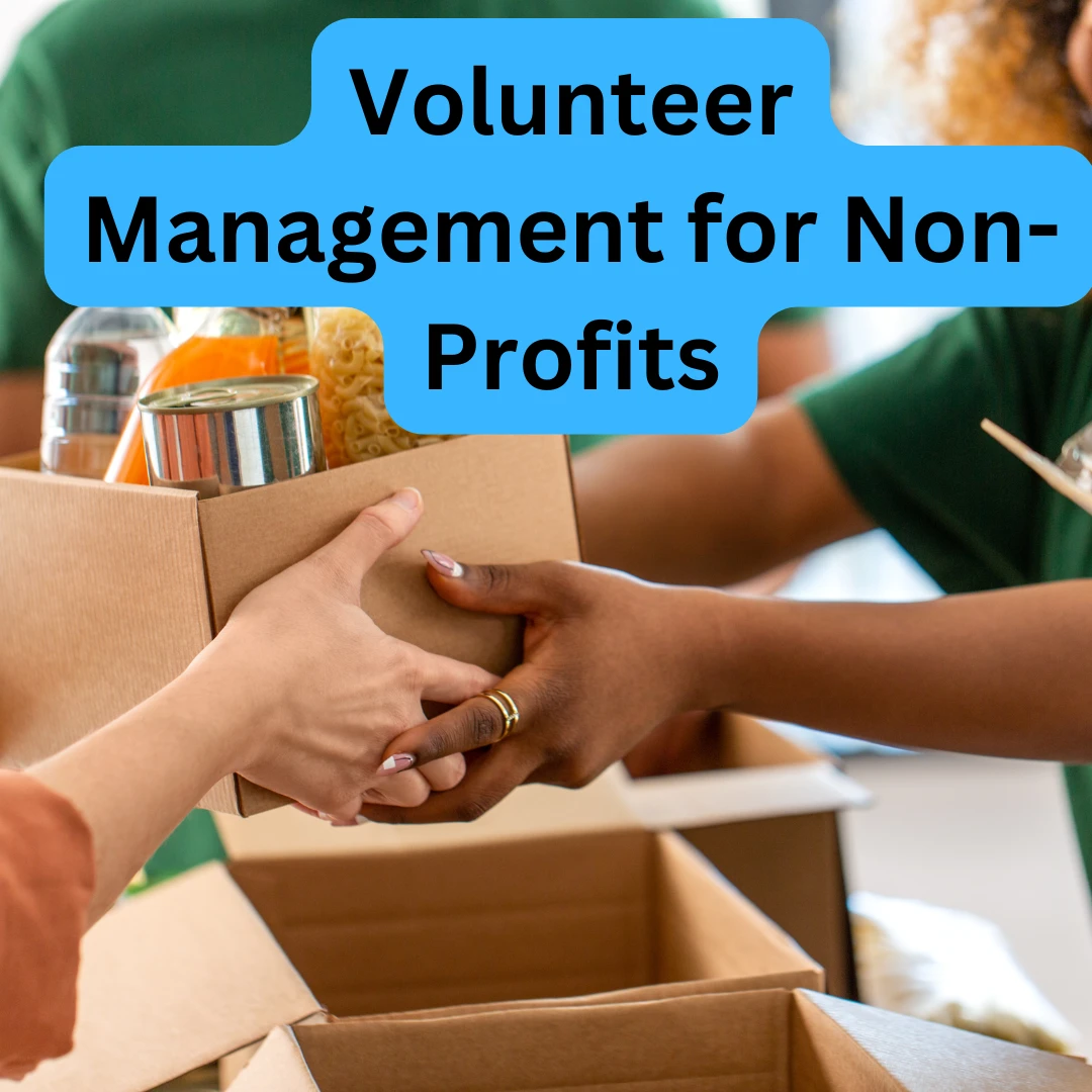 Volunteer Management for Non-Profits
